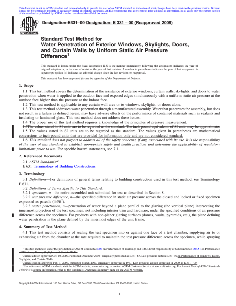 REDLINE ASTM E331-00(2009) - Standard Test Method for Water Penetration of Exterior Windows, Skylights, Doors, and Curtain Walls  by Uniform Static Air Pressure Difference