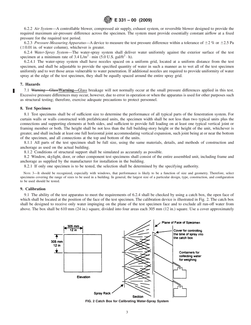 REDLINE ASTM E331-00(2009) - Standard Test Method for Water Penetration of Exterior Windows, Skylights, Doors, and Curtain Walls  by Uniform Static Air Pressure Difference