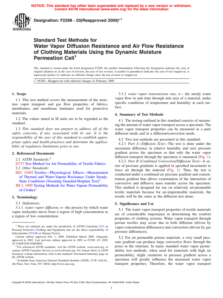 ASTM F2298-03(2009)e1 - Standard Test Methods for Water Vapor Diffusion Resistance and Air Flow Resistance of Clothing Materials Using the Dynamic Moisture Permeation Cell (Withdrawn 2015)