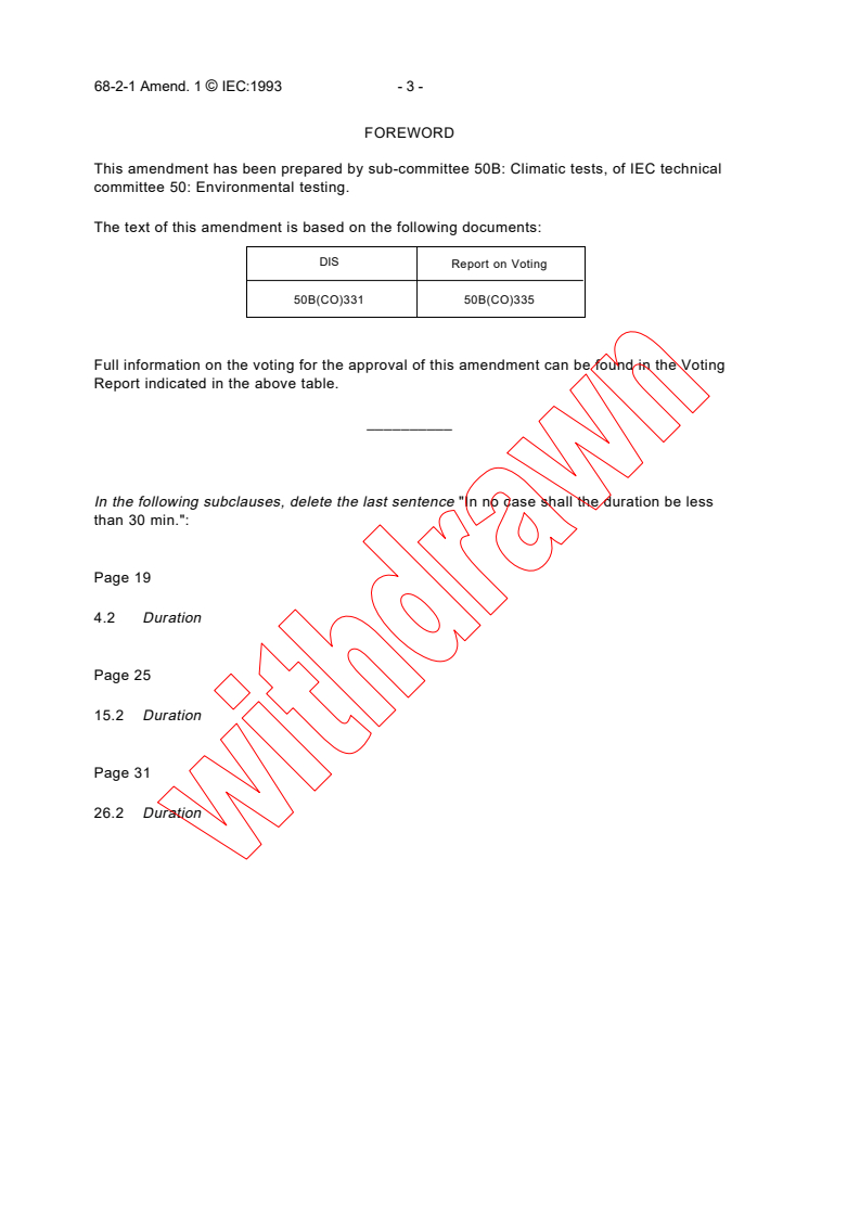 IEC 60068-2-1:1990/AMD1:1993 IEC 60068-2-1:1990/AMD1:1993 - Amendment 1 - Environmental testing - Part 2-1: Tests - Tests A: Cold
Released:2/15/1993 - Page 2 preview