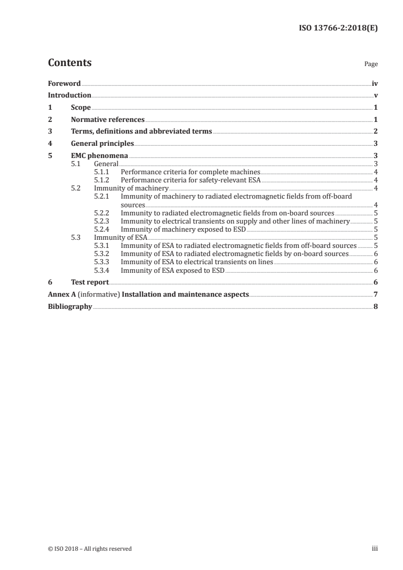 ISO 13766-2:2018 - Earth-moving and building construction machinery — Electromagnetic compatibility (EMC) of machines with internal electrical power supply — Part 2: Additional EMC requirements for functional safety
Released:4/9/2018