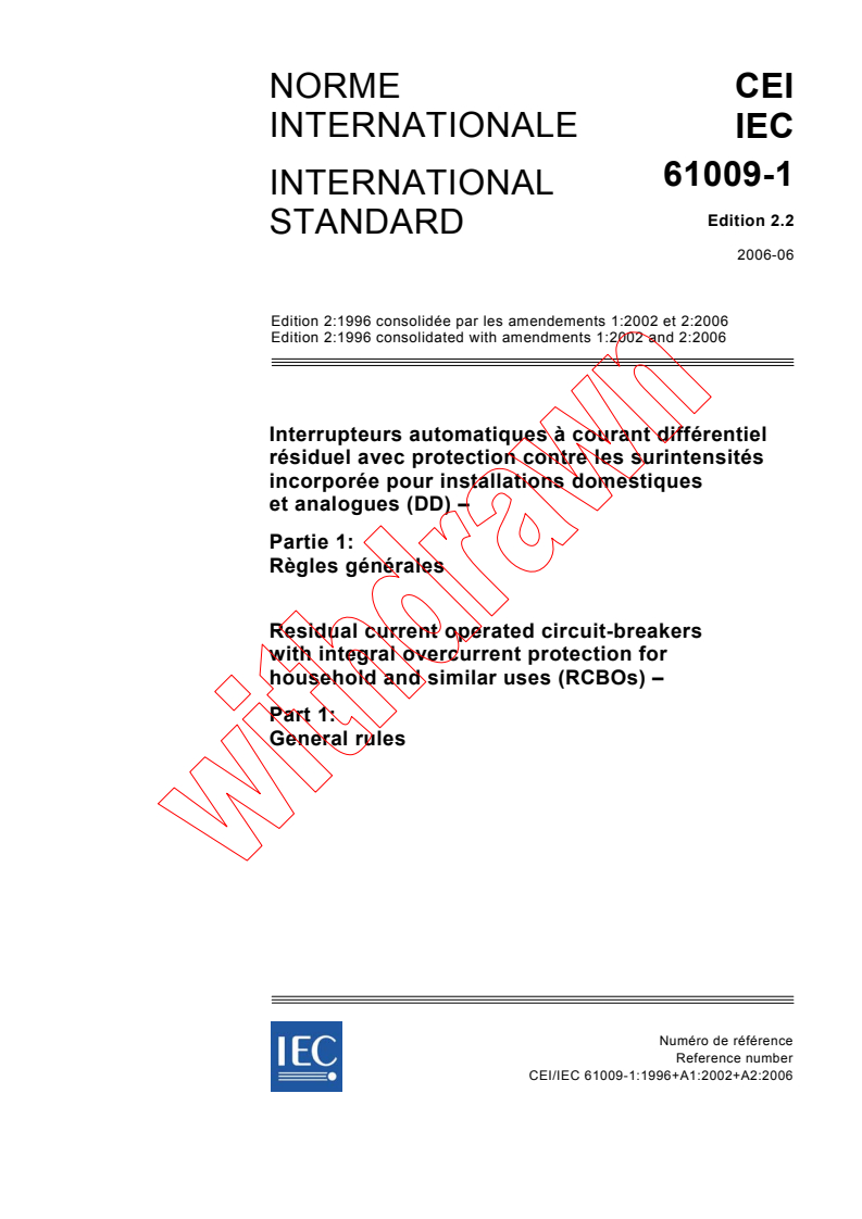 IEC 61009-1:1996+AMD1:2002+AMD2:2006 CSV - Residual current operated circuit-breakers with integral overcurrent protection for household and similar uses (RCBOs) - Part 1: General rules
Released:6/28/2006
Isbn:2831886619