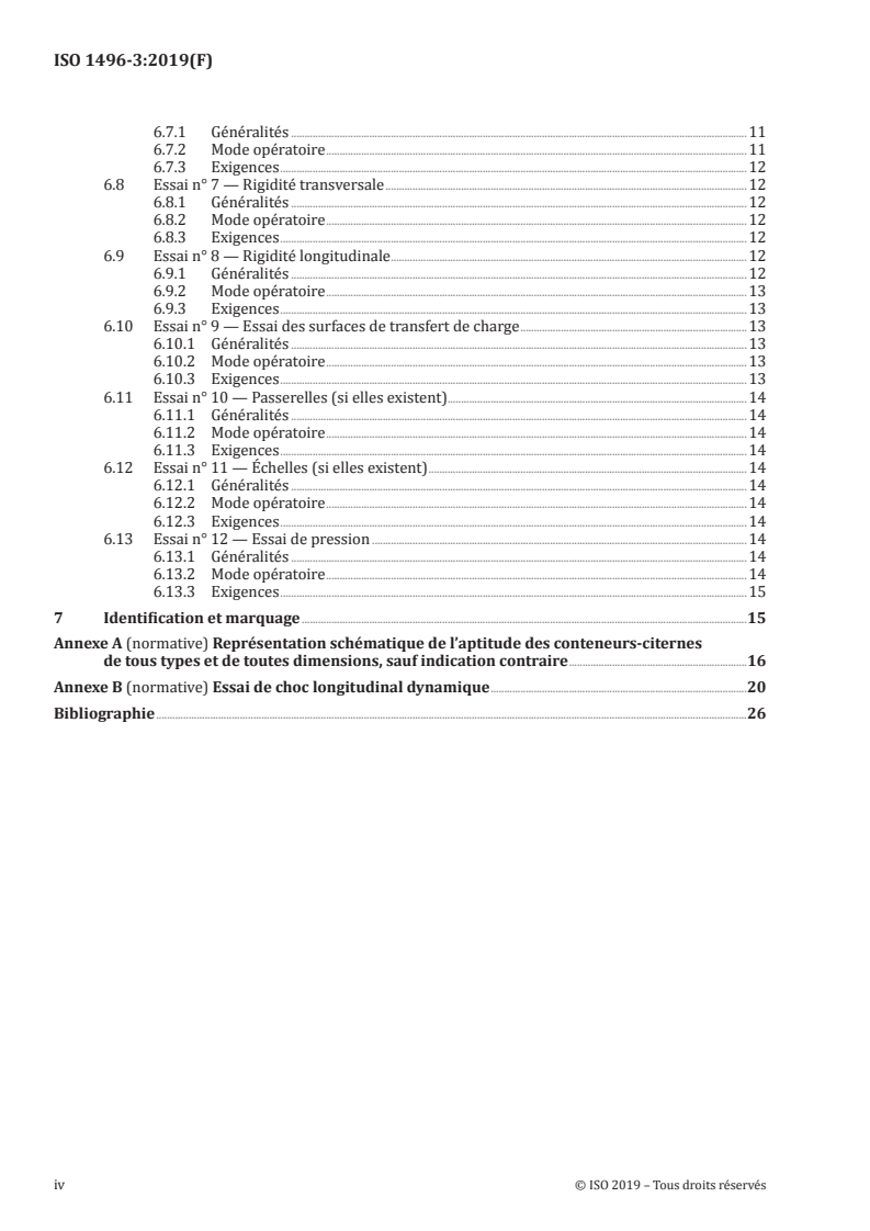 ISO 1496-3:2019 ISO 1496-3:2019 - Conteneurs de la série 1 — Spécifications et essais — Partie 3: Conteneurs-citernes pour les liquides, les gaz et les produits solides en vrac pressurisés
Released:8/21/2019 - Page 4 preview