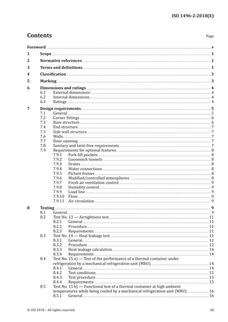 ISO 1496-2:2018 - Series 1 freight containers — Specification and testing — Part 2: Thermal containers
Released:11/23/2018