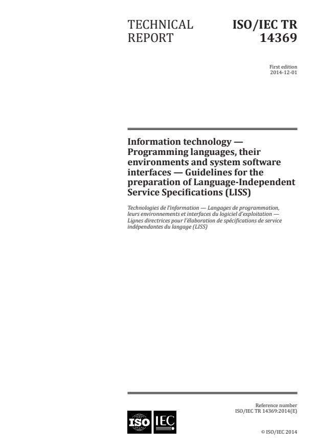ISO/IEC TR 14369:2014 - Information technology -- Programming languages, their environments and system software interfaces -- Guidelines for the preparation of Language-Independent Service Specifications (LISS)