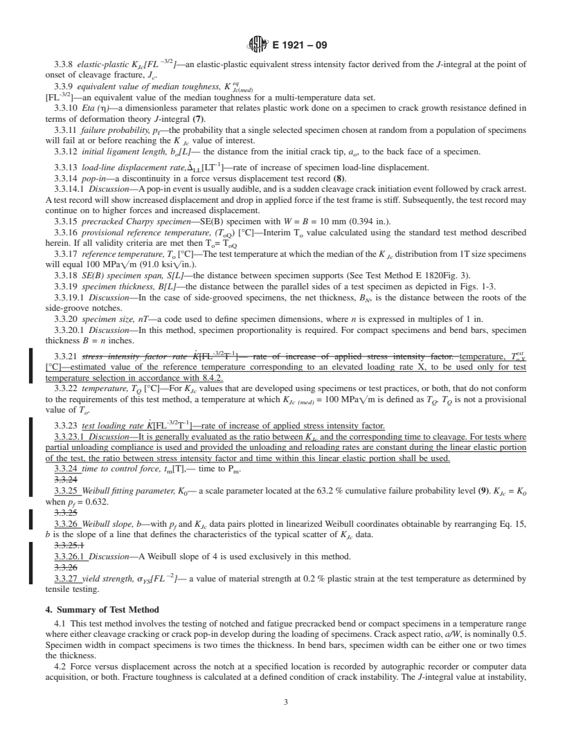 REDLINE ASTM E1921-09 - Standard Test Method for Determination of Reference Temperature, <span class="bdit">T<sub>o</sub></span>, for Ferritic Steels in the Transition Range