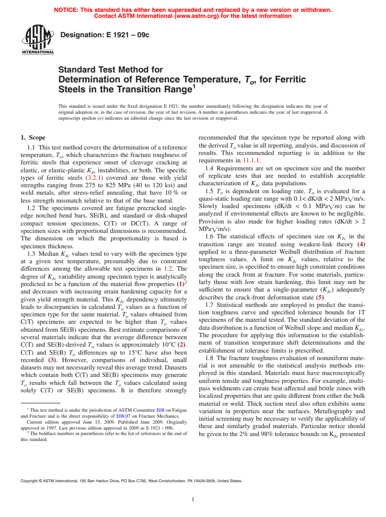 ASTM E1921-09a - Standard Test Method for Determination of Reference Temperature, <span class="bdit">T<sub>o</sub></span>, for Ferritic Steels in the Transition Range