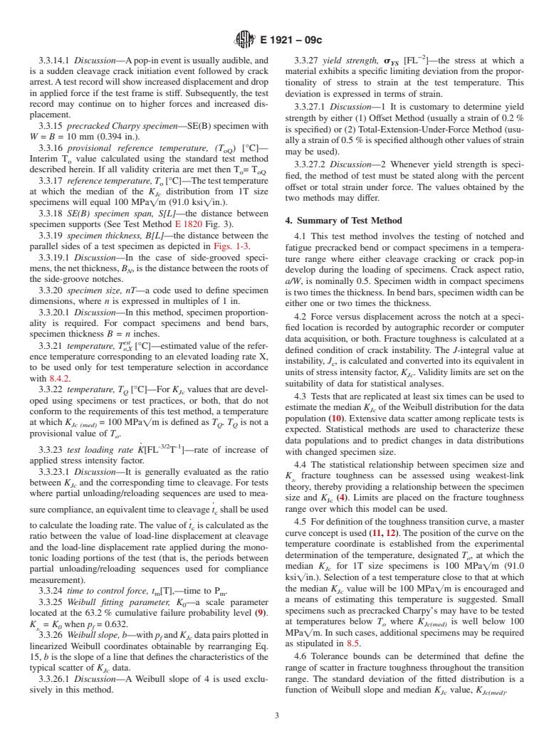 ASTM E1921-09a - Standard Test Method for Determination of Reference Temperature, <span class="bdit">T<sub>o</sub></span>, for Ferritic Steels in the Transition Range