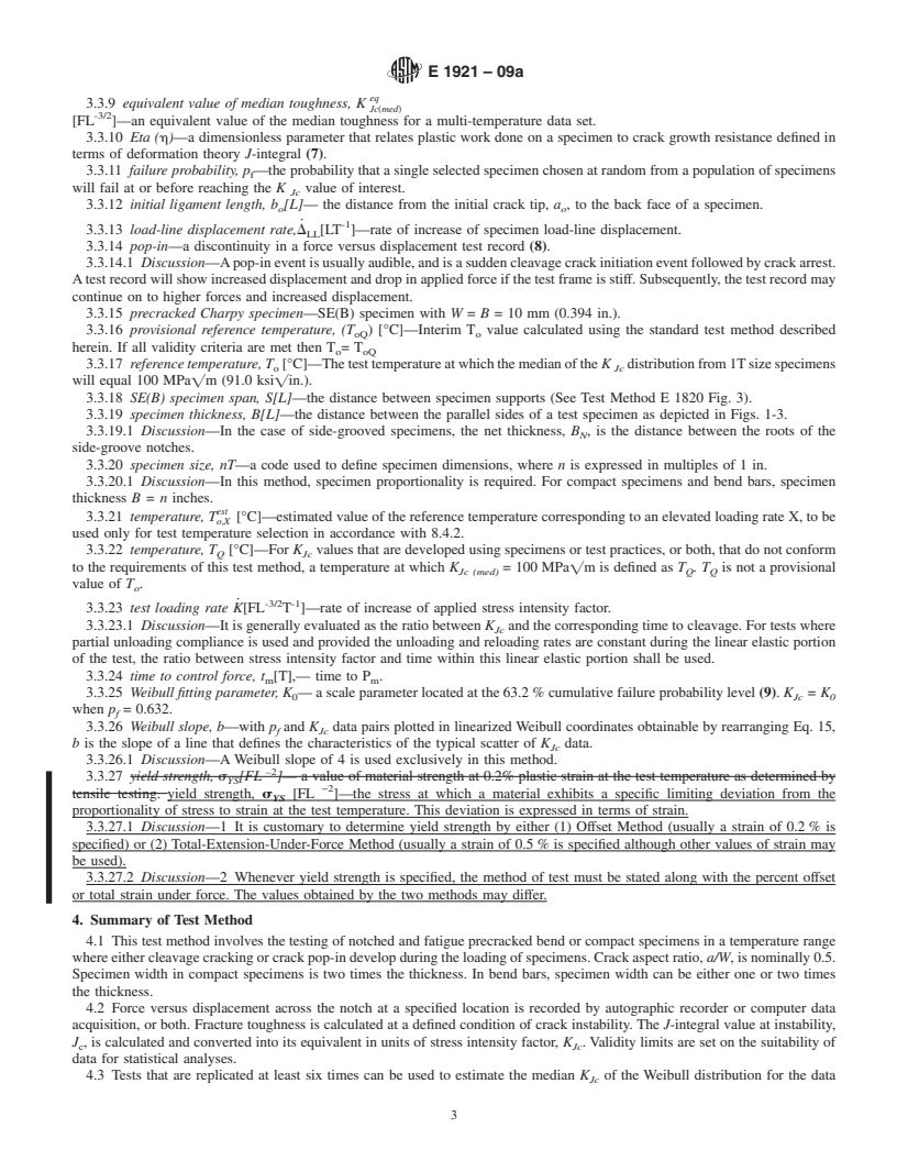 REDLINE ASTM E1921-09a - Standard Test Method for Determination of Reference Temperature, <span class="bdit">T<sub>o</sub></span>, for Ferritic Steels in the Transition Range