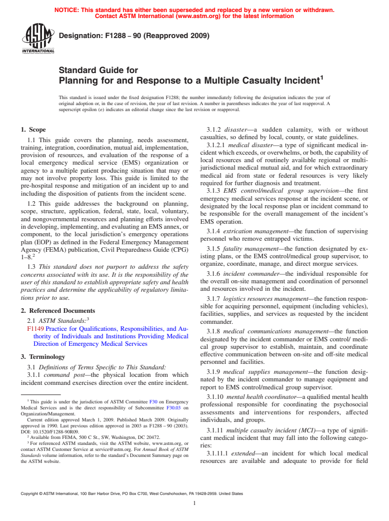 ASTM F1288-90(2009) - Standard Guide for Planning for and Response to a Multiple Casualty Incident (Withdrawn 2018)