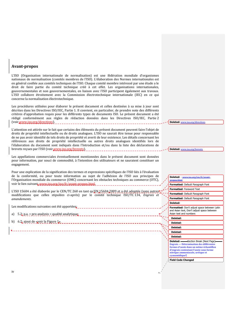 ISO 15604:2016 REDLINE ISO 15604:2016 - Fertilizers — Determination of different forms of nitrogen in the same sample, containing nitrogen as nitric, ammoniacal, urea and cyanamide nitrogen
Released:4/11/2019 - Page 4 preview