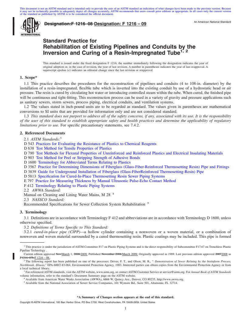 REDLINE ASTM F1216-09 - Standard Practice for Rehabilitation of Existing Pipelines and Conduits by the Inversion and Curing of a Resin-Impregnated Tube