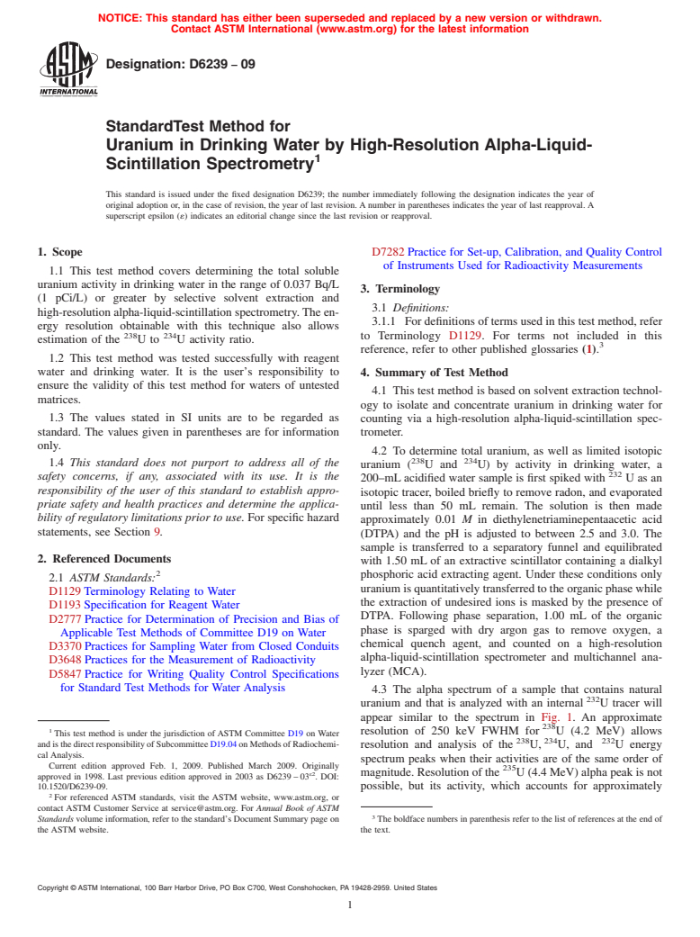 ASTM D6239-09 - Standard Test Method for Uranium in Drinking Water by High-Resolution Alpha-Liquid-Scintillation Spectrometry