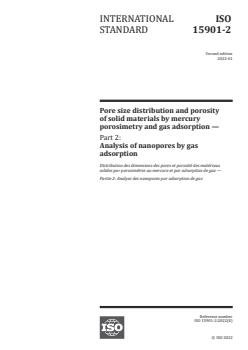 ISO 15901-2:2022 ISO 15901-2:2022 - Pore size distribution and porosity of solid materials by mercury porosimetry and gas adsorption — Part 2: Analysis of nanopores by gas adsorption
Released:1/21/2022 - Page 1 preview