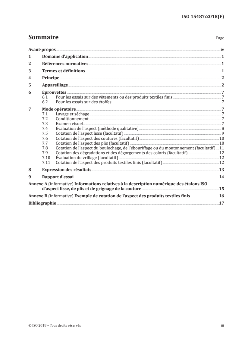 ISO 15487:2018 ISO 15487:2018 - Textiles — Méthode d'évaluation de l'aspect des vêtements et autres produits textiles finis après lavage et séchage domestiques
Released:9/5/2018