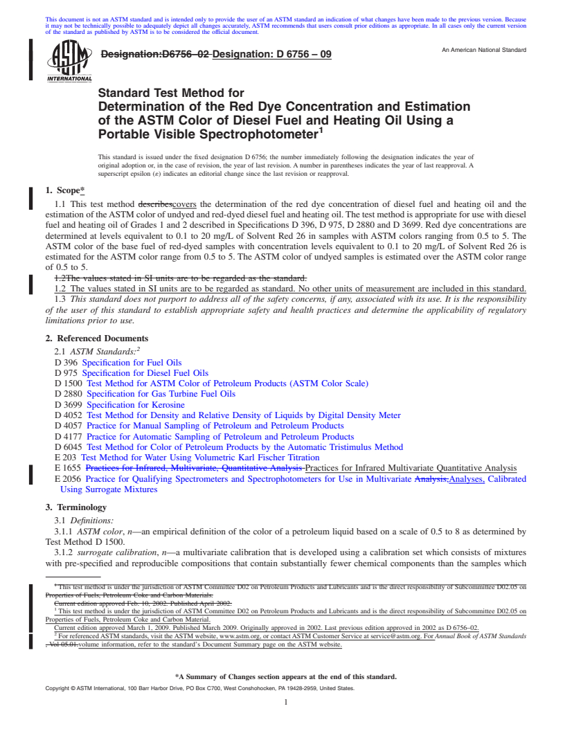 REDLINE ASTM D6756-09 - Standard Test Method for Determination of the Red Dye Concentration and Estimation of the ASTM Color of Diesel Fuel and Heating Oil Using a Portable Visible Spectrophotometer