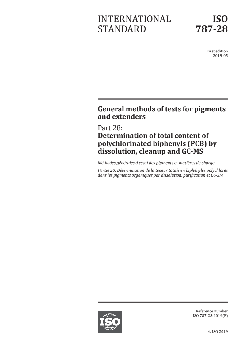 ISO 787-28:2019 - General methods of tests for pigments and extenders — Part 28: Determination of total content of polychlorinated biphenyls (PCB) by dissolution, cleanup and GC-MS
Released:5/10/2019