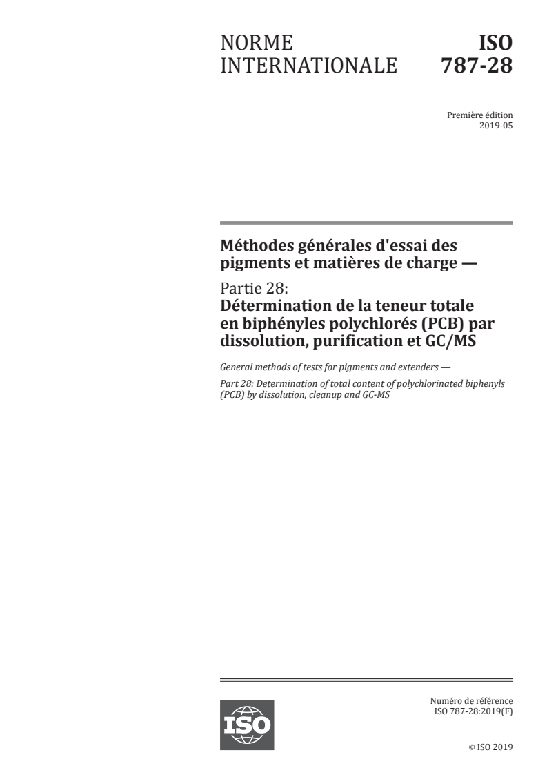 ISO 787-28:2019 - Méthodes générales d'essai des pigments et matières de charge — Partie 28: Détermination de la teneur totale en biphényles polychlorés (PCB) par dissolution, purification et GC/MS
Released:9/28/2020