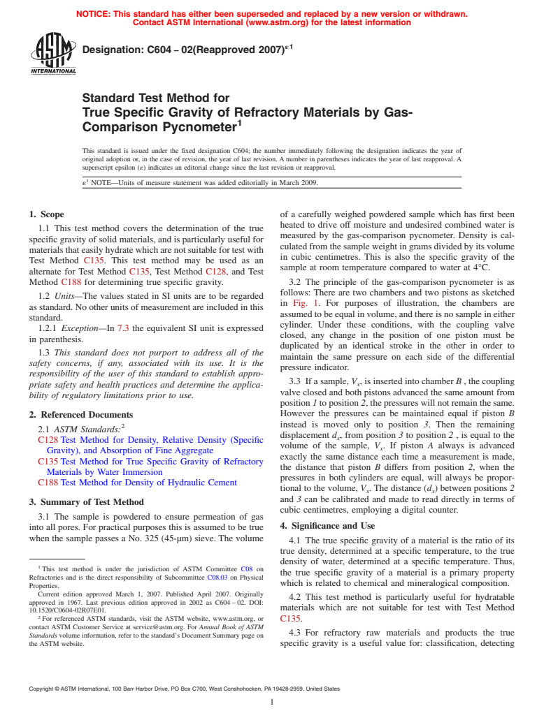 ASTM C604-02(2007)e1 - Standard Test Method for True Specific Gravity of Refractory Materials by Gas-Comparison Pycnometer