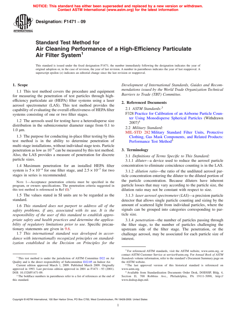 ASTM F1471-09 - Standard Test Method for Air Cleaning Performance of a High-Efficiency Particulate Air- Filter System (Withdrawn 2018)