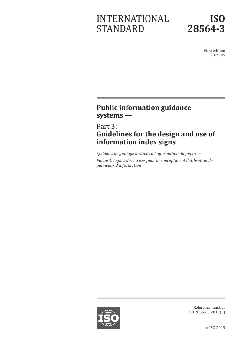 ISO 28564-3:2019 - Public information guidance systems — Part 3: Guidelines for the design and use of information index signs
Released:5/16/2019