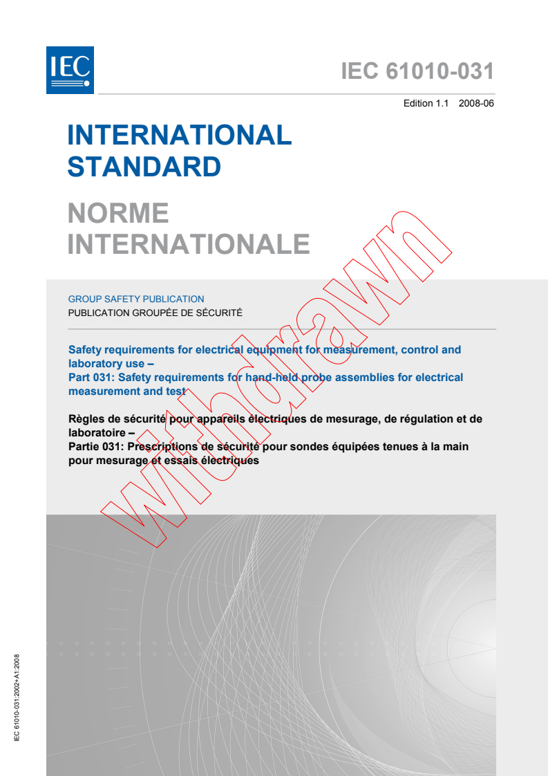 IEC 61010-031:2002+AMD1:2008 CSV - Safety requirements for electrical equipment for measurement, control and laboratory use - Part 031: Safety requirements for hand-held probe assemblies for electrical measurement and test
Released:6/24/2008
Isbn:2831897017