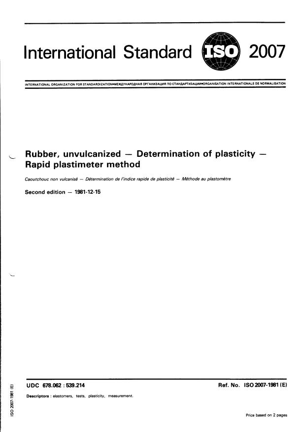 ISO 2007:1981 - Rubber, unvulcanized -- Determination of plasticity -- Rapid plastimeter method
