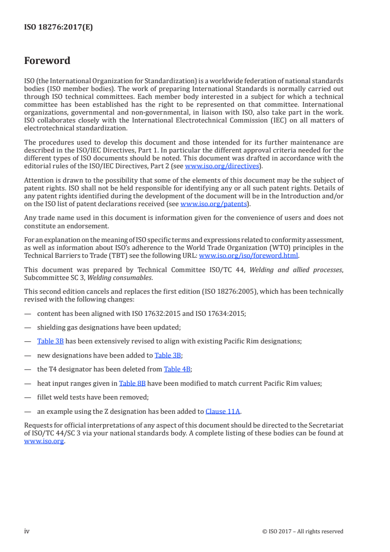 ISO 18276:2017 ISO 18276:2017 - Welding consumables — Tubular cored electrodes for gas-shielded and non-gas-shielded metal arc welding of high strength steels — Classification
Released:17. 03. 2017 - Page 4 preview