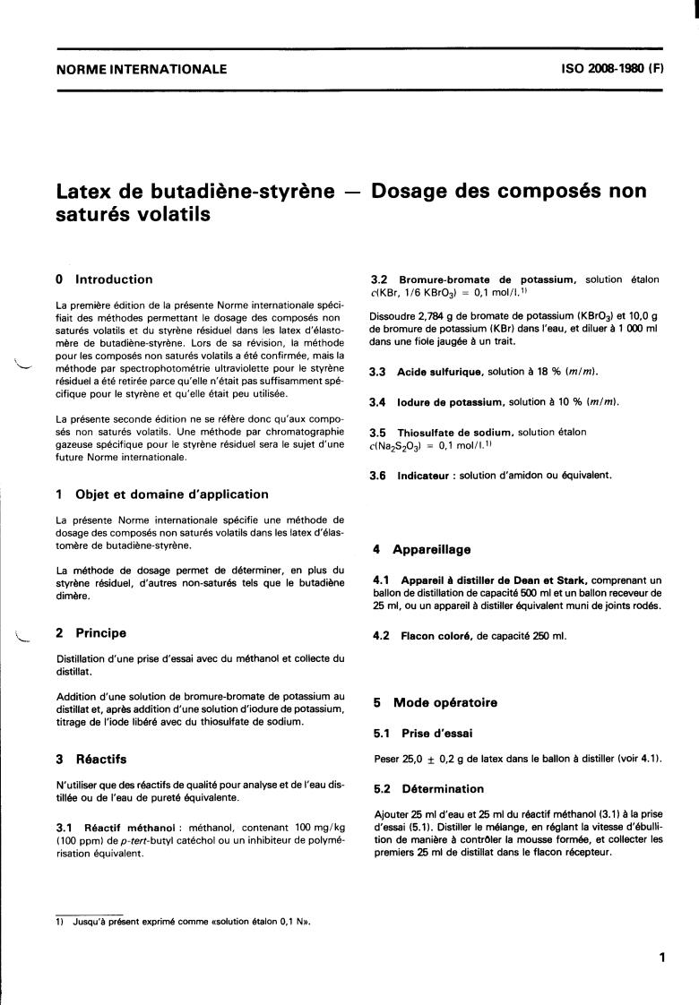 ISO 2008:1980 - Rubber latex, styrene-butadiene — Determination of volatile unsaturates
Released:4/1/1980