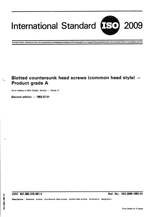 ISO 2009:1983 - Slotted countersunk flat head screws (common head style) -- Product grade A
