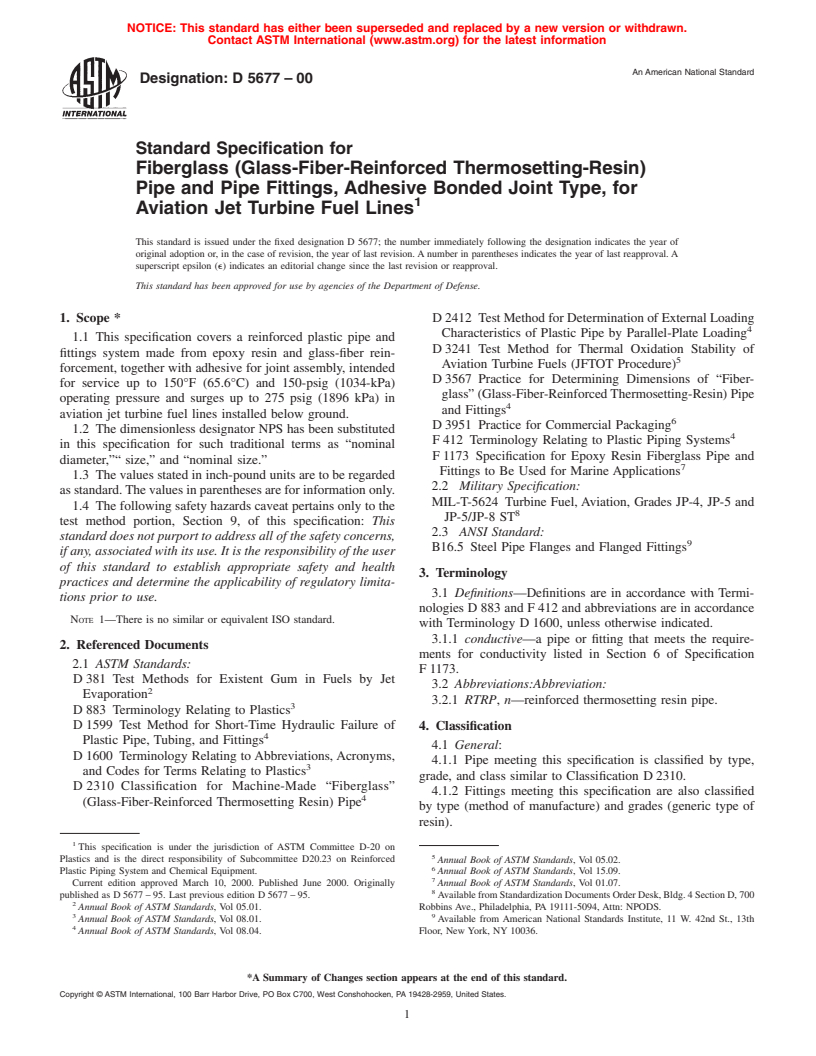 ASTM D5677-00 - Standard Specification for Fiberglass (Glass-Fiber-Reinforced Thermosetting-Resin) Pipe and Pipe Fittings, Adhesive Bonded Joint Type, for Aviation Jet Turbine Fuel Lines