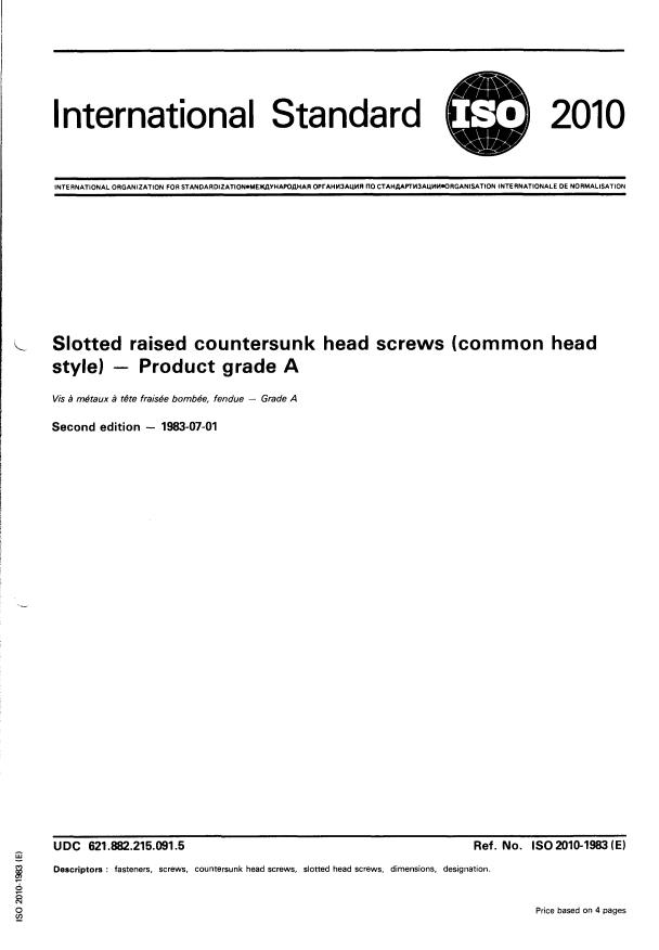 ISO 2010:1983 - Slotted raised countersunk head screws (common head style) -- Product grade A