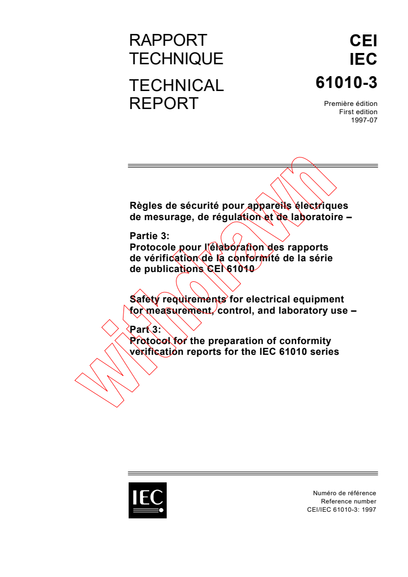 IEC TR 61010-3:1997 - Safety requirements for electrical equipment for measurement, control, and laboratory use - Part 3: Protocol for the preparation of conformity verification reports for the IEC 61010 series
Released:7/18/1997
Isbn:2831838754