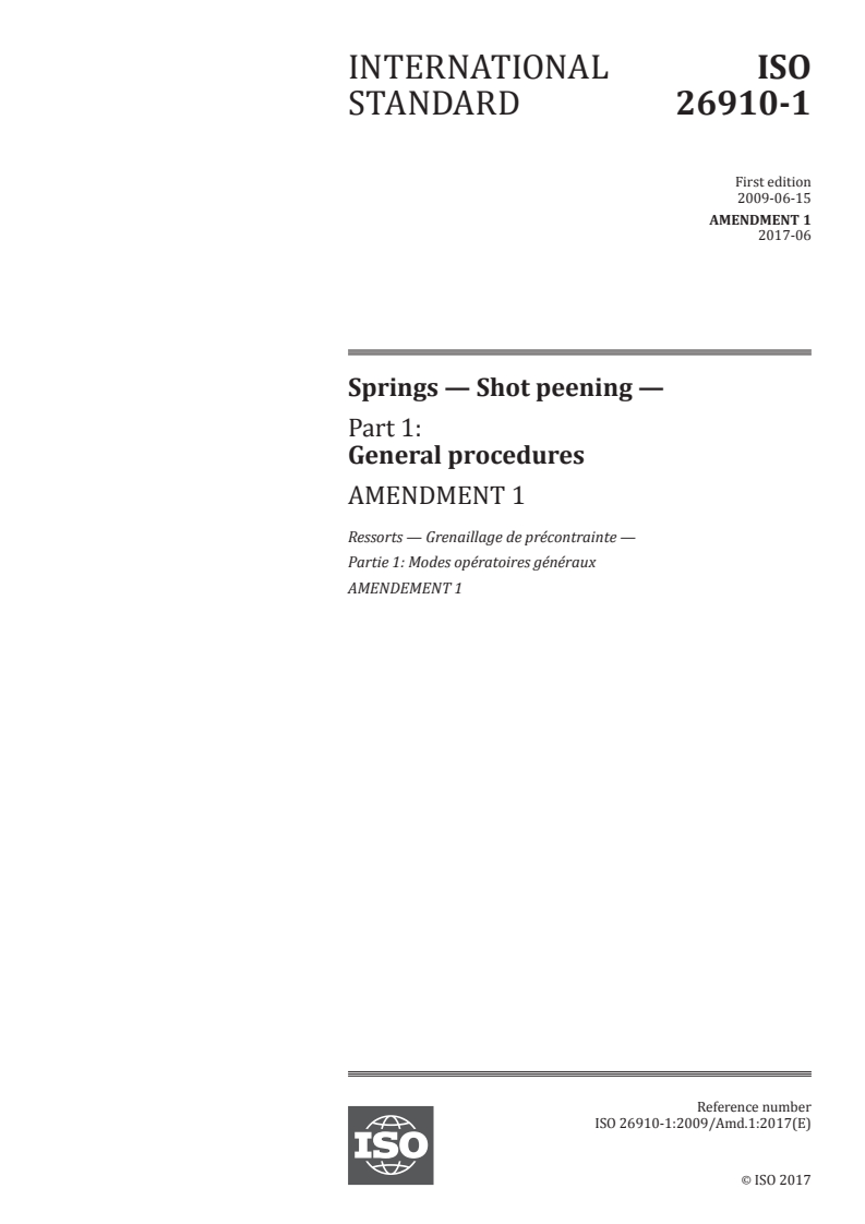 ISO 26910-1:2009/Amd 1:2017 - Springs — Shot peening — Part 1: General procedures — Amendment 1
Released:6/14/2017
