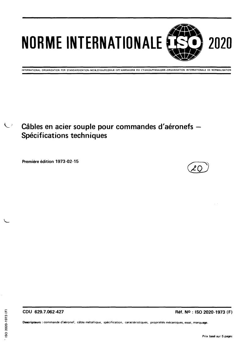 ISO 2020:1973 - Flexible steel wire rope for aircraft controls — Technical specification
Released:2/1/1973