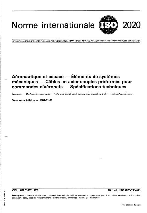 ISO 2020:1984 - Aéronautique et espace -- Éléments de systemes mécaniques -- Câbles en acier souples préformés pour commandes d'aéronefs -- Spécifications techniques