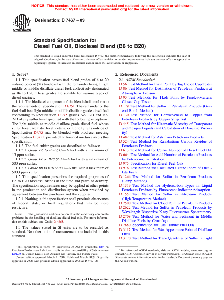 ASTM D7467-09 - Standard Specification for Diesel Fuel Oil, Biodiesel Blend (B6 to B20)