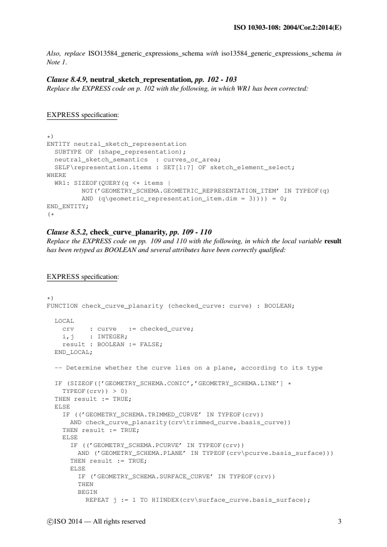 ISO 10303-108:2005/Cor 2:2014 - Industrial automation systems and integration — Product data representation and exchange — Part 108: Integrated application resource: Parameterization and constraints for explicit geometric product models — Technical Corrigendum 2
Released:12/2/2014