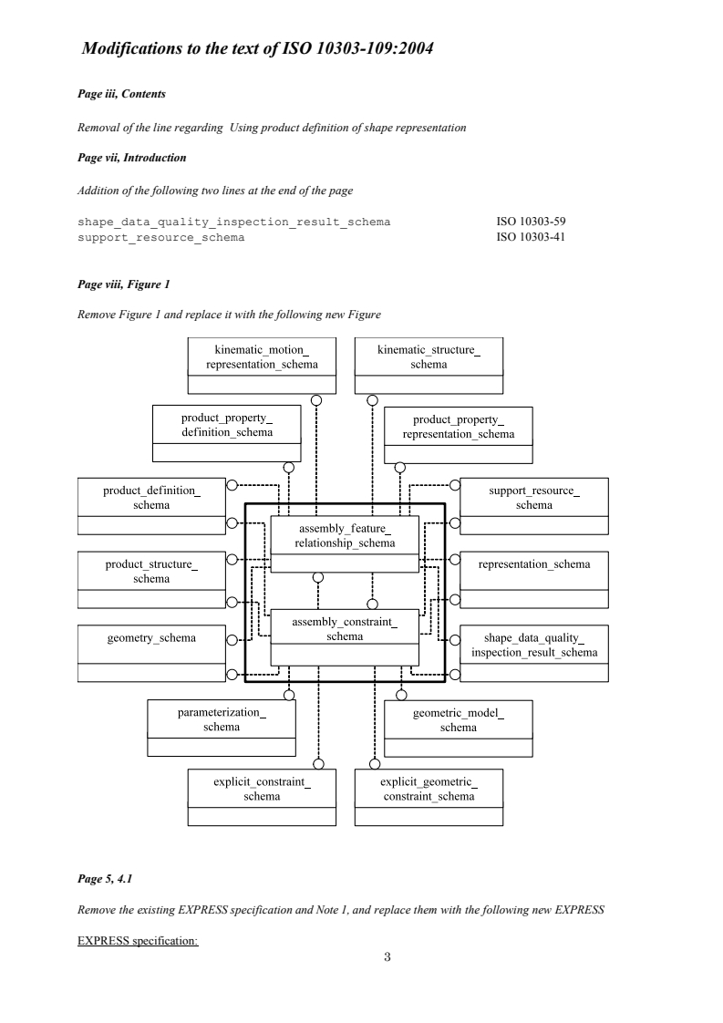 ISO 10303-109:2004/Cor 2:2014 - Industrial automation systems and integration — Product data representation and exchange — Part 109: Integrated application resource: Kinematic and geometric constraints for assembly models — Technical Corrigendum 2
Released:12/2/2014