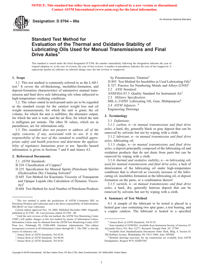ASTM D5704-00a - Standard Test Method for Evaluation of the Thermal and Oxidative Stability of Lubricating Oils Used for Manual Transmissions and Final Drive Axles