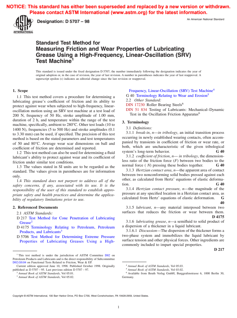 ASTM D5707-98 - Standard Test Method for Measuring Friction and Wear Properties of Lubricating Grease Using a High-Frequency, Linear-Oscillation (SRV) Test Machine