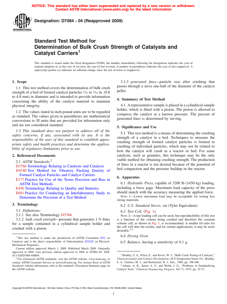 ASTM D7084-04(2009) - Standard Test Method for Determination of Bulk Crush Strength of Catalysts and Catalyst Carriers