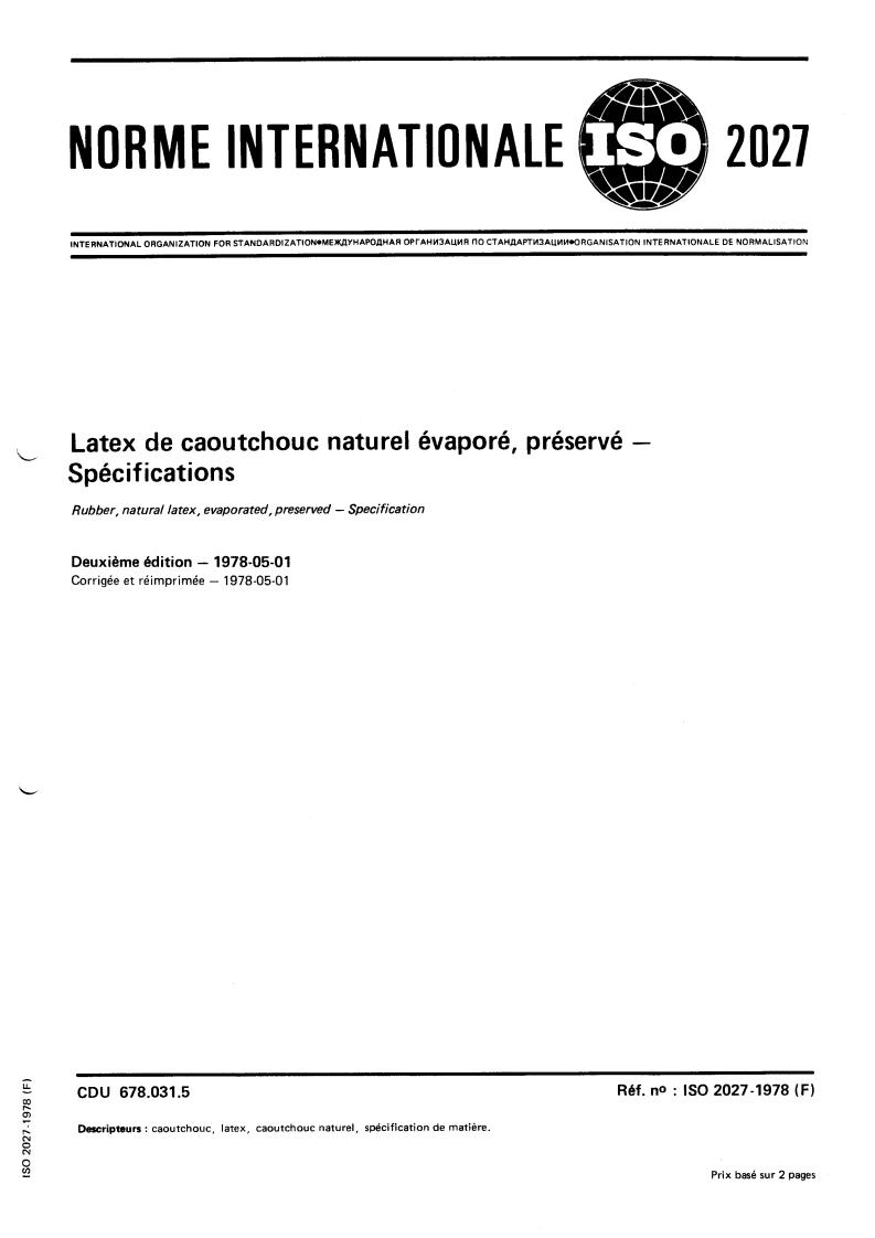 ISO 2027:1978 - Rubber, natural latex, evaporated, preserved — Specification
Released:5/1/1978