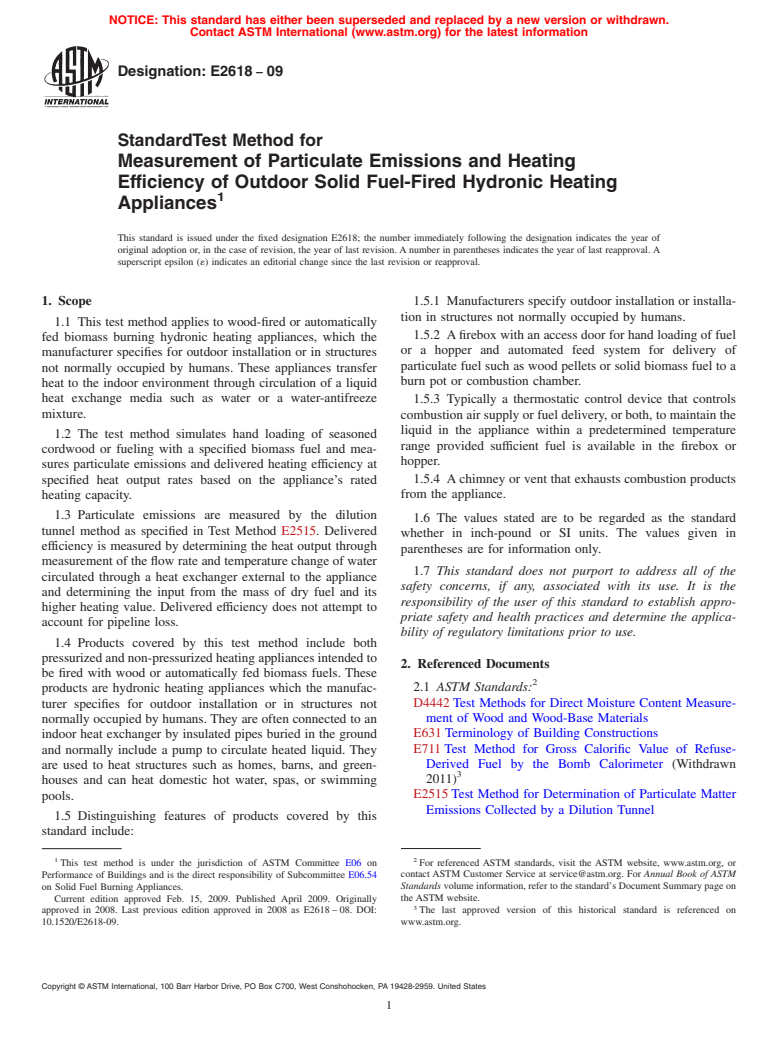 ASTM E2618-09 - Standard Test Method for Measurement of Particulate Emissions and Heating Efficiency of Outdoor Solid Fuel-Fired Hydronic Heating Appliances