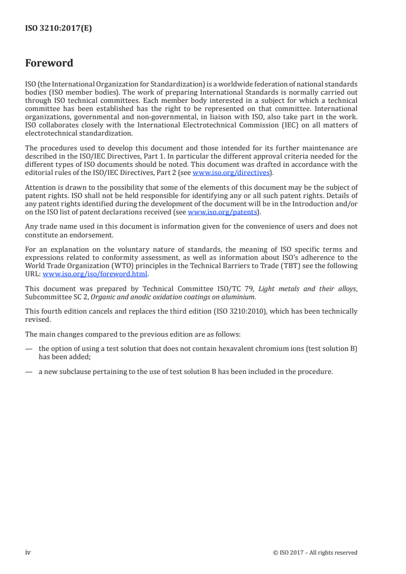 ISO 3210:2017 ISO 3210:2017 - Anodizing of aluminium and its alloys — Assessment of quality of sealed anodic oxidation coatings by measurement of the loss of mass after immersion in acid solution(s)
Released:10/30/2017 - Page 4 preview