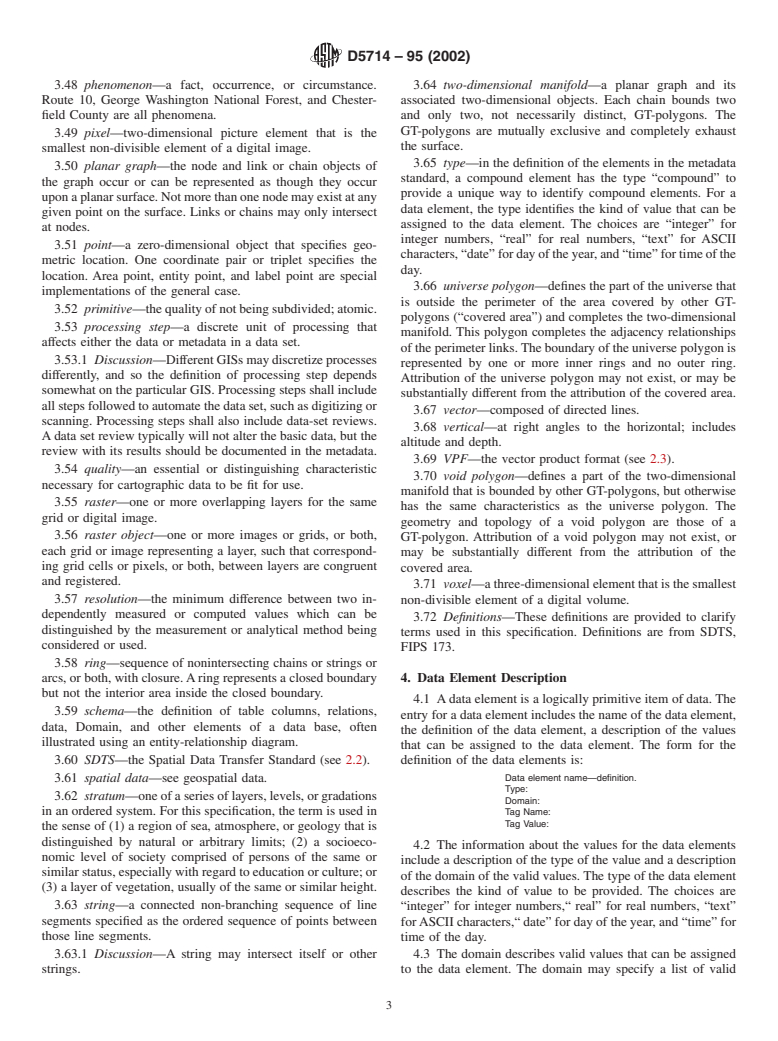 ASTM D5714-95(2002) - Standard Specification for Content of Digital Geospatial Metadata (Withdrawn 2011)