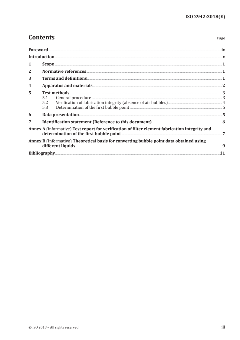 ISO 2942:2018 - Hydraulic fluid power — Filter elements — Verification of fabrication integrity and determination of the first bubble point
Released:10/23/2018