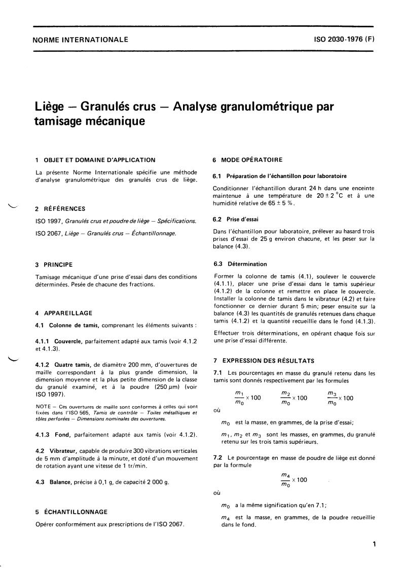 ISO 2030:1976 - Cork — Granulated cork — Size analysis by mechanical sieving
Released:6/1/1976