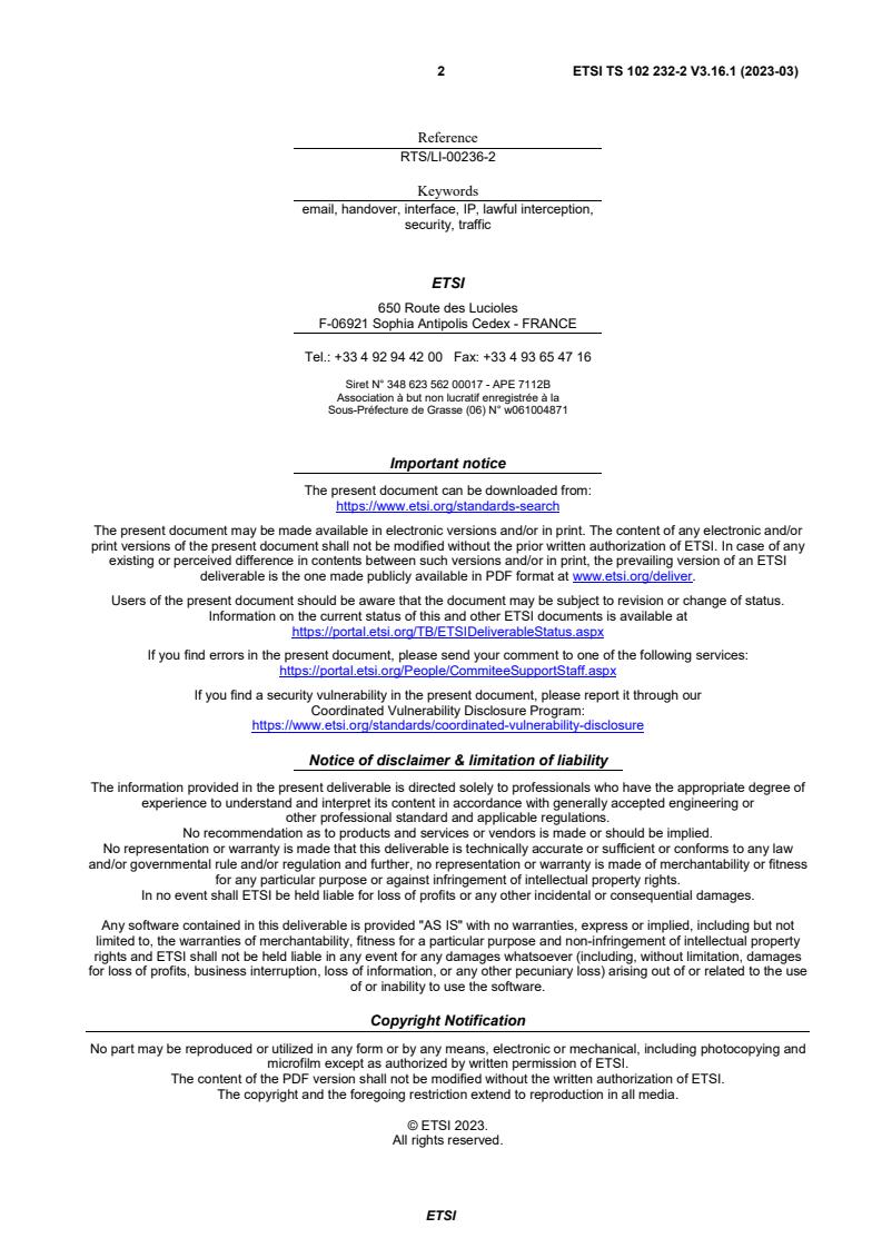 SIST-TS ETSI/TS 102 232-2 V3.16.1:2023 ETSI TS 102 232-2 V3.16.1 (2023-03) - Lawful Interception (LI); Handover Interface and Service-Specific Details (SSD) for IP delivery; Part 2: Service-specific details for messaging services - Page 2 preview