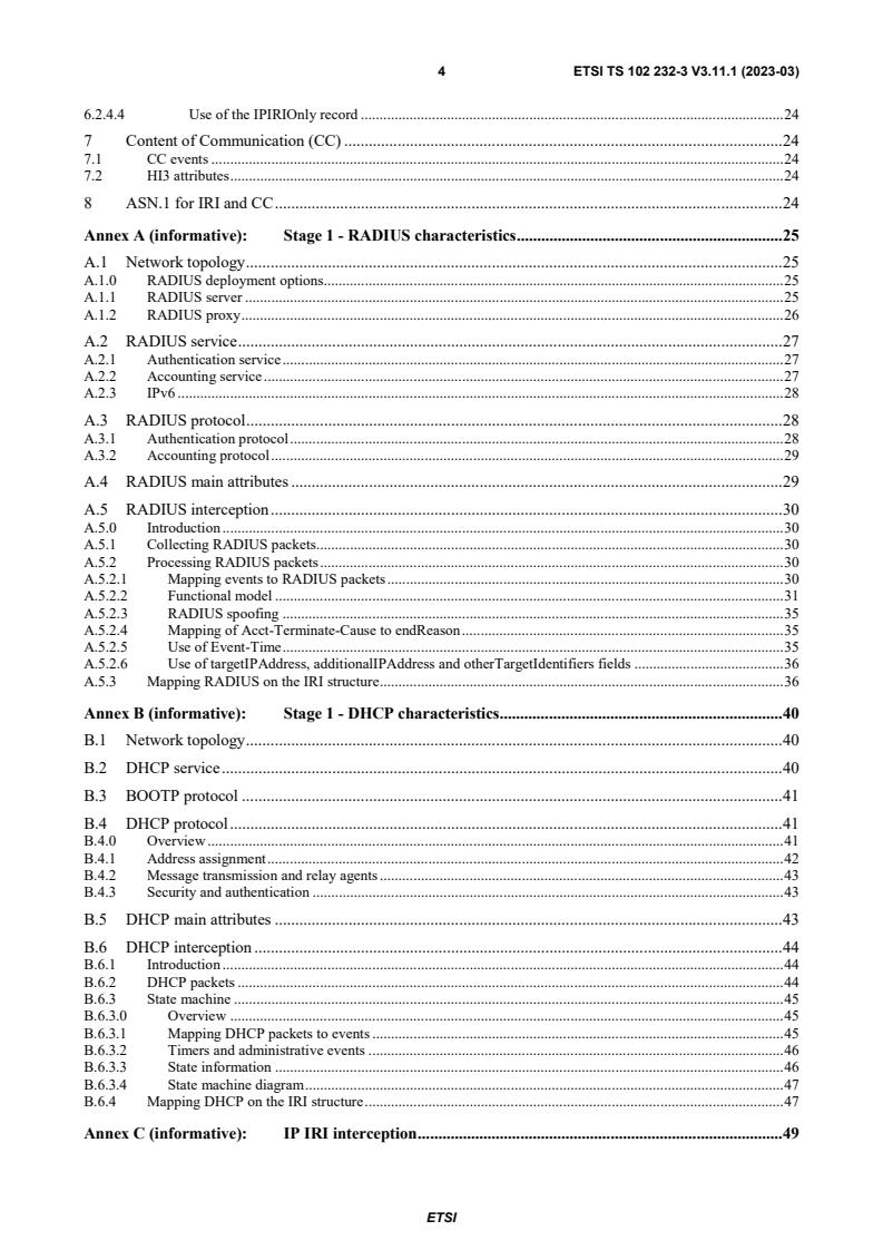 SIST-TS ETSI/TS 102 232-3 V3.11.1:2023 ETSI TS 102 232-3 V3.11.1 (2023-03) - Lawful Interception (LI); Handover Interface and Service-Specific Details (SSD) for IP delivery; Part 3: Service-specific details for internet access services - Page 4 preview